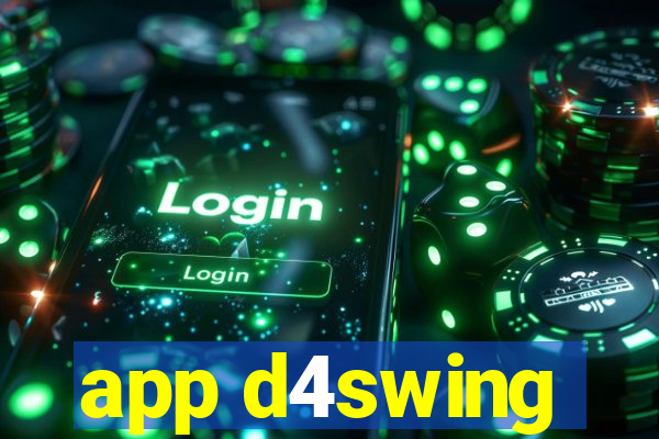 app d4swing